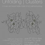 Unfolding | Clusters premiers at UCLA Art | Sci Center